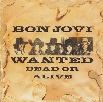 Bon Jovi Wanted Dead Or Alive Vinyl Single 7inch Mercury