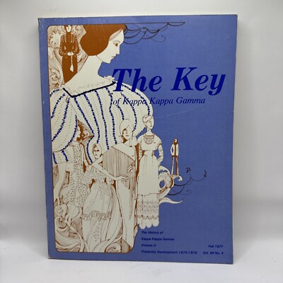 The Key Of Kappa Kappa Gamma History Volume II Chapter Histories 1870 - 1975