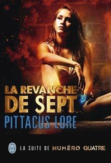 La revanche de Sept von Lore, Pittacus | Buch | Zustand akzeptabel