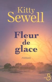 Fleur de glace von Kitty Sewell | Buch | Zustand sehr gut