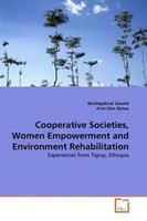 Woldegebrial Zeweld (U. A.) | Cooperative Societies, Women Empowerment And...