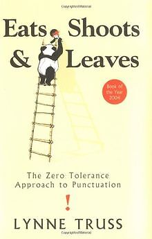 Eats, Shoots  Leaves: The Zero Tolerance Approach ... | Buch | Zustand sehr gut