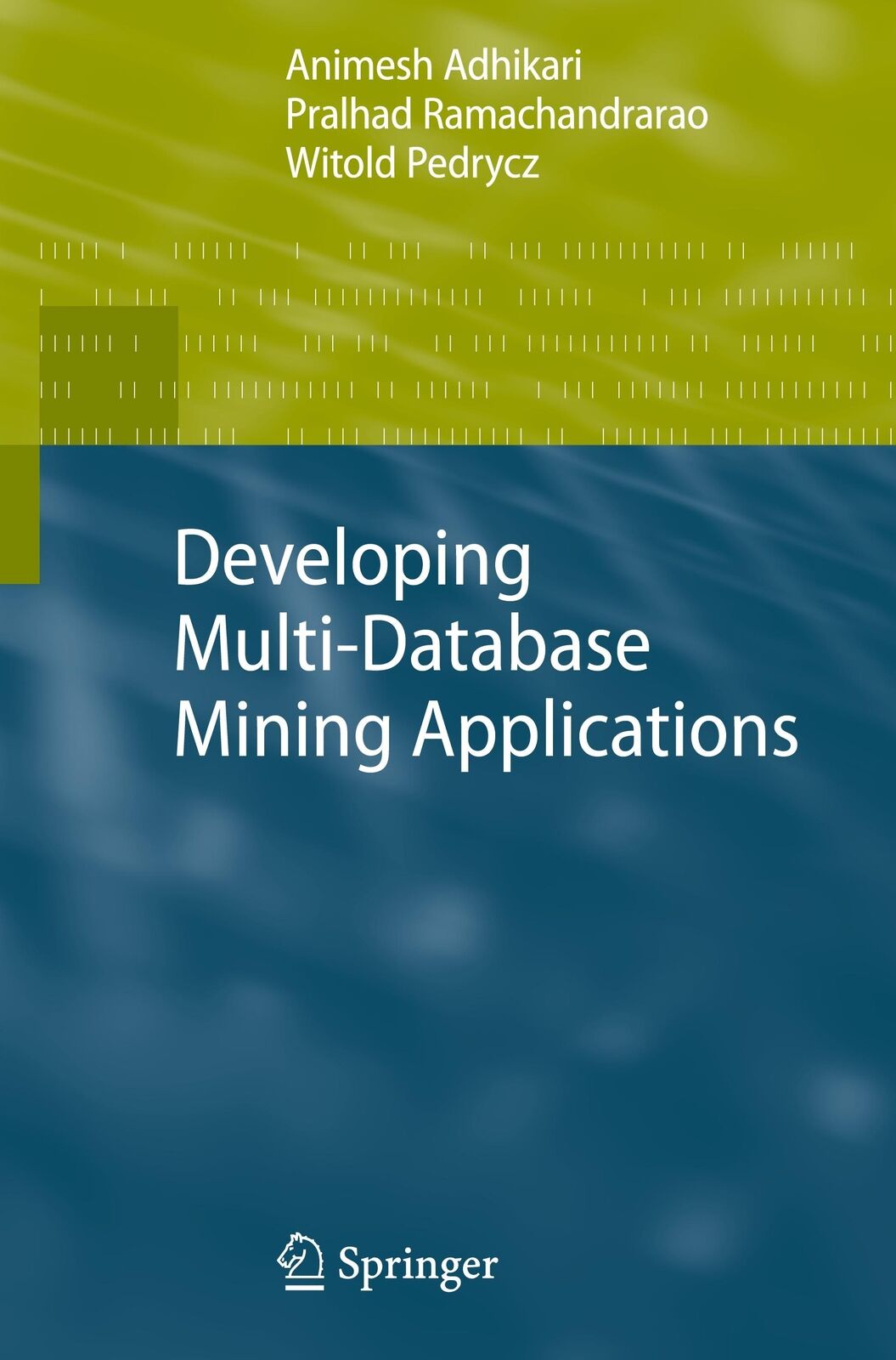 Thumbnail - Developing Multi-database Mining Applications | Buch | 9781849960434
