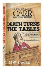 DEATH TURNS THE TABLES By John Dickson Carr & Stephen Sweny Excellent Condition