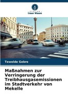 MaßNahmen Zur Verringerung Der Treibhausgasemissionen Im Stadtverkehr Von...