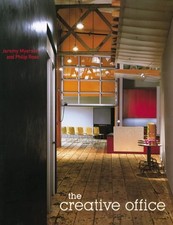 THE CREATIVE OFFICE By Jeremy Myerson & Philip Ross - Hardcover **Excellent**