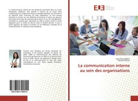 Sana Noureddine (U. A.) | La Communication Interne Au Sein Des Organisations