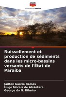 Jailton Garcia Ramos (U. A.) | Ruissellement Et Production De SéDiments Dans...