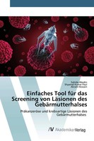Einfaches Tool FüR Das Screening Von LäSionen Des GebäRmutterhalses Taschenbuch