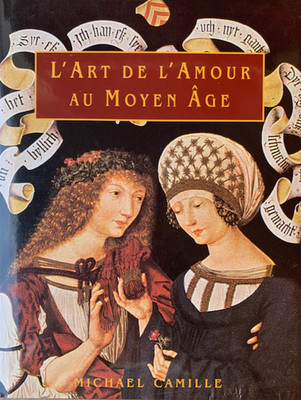 Michael Camille: Die Kunst der Liebe im Mittelalter (Könemann, 2000)