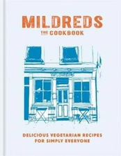 Mildreds Vegetarian: Vegetable focused, delicious food by Dan Acevedo: Used