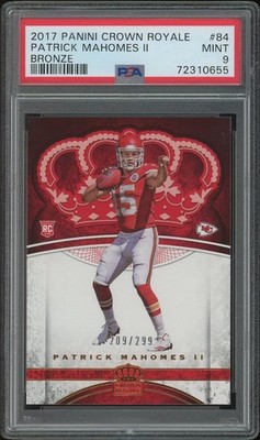 2017 Panini Crown Royale #84 Patrick Mahomes II Bronze Rookie #209/299 PSA 9