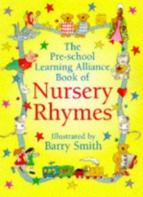 The Pre-school Learning Alliance Book of Nursery Rhymes (Viking 