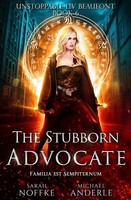 Michael Anderle (U. A.) | The Stubborn Advocate | Taschenbuch | Englisch (2019)