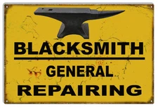 Vintage Style Metal Sign Blacksmith Repairing Shop 12x18 .