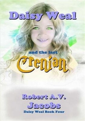 Daisy Weal and the Last Crenian, Brand New, Free shipping in the US