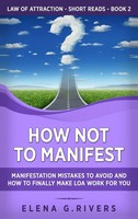 Elena G. Rivers | How Not To Manifest | Buch | Englisch (2020) | Gebunden