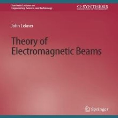 Theory of Electromagnetic Beams John Lekner Paperback Springer Na