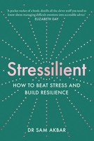 Stressilient Pb | How To Beat Stress And Build Resilience | Sam Akbar | Englisch