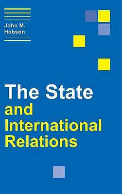 The State and International Relations Hobson Hardback Cambridge University Press