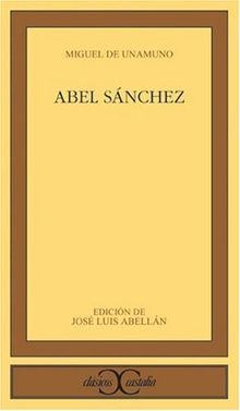 Abel Sanchez von Miguel De Unamuno | Buch | Zustand gut