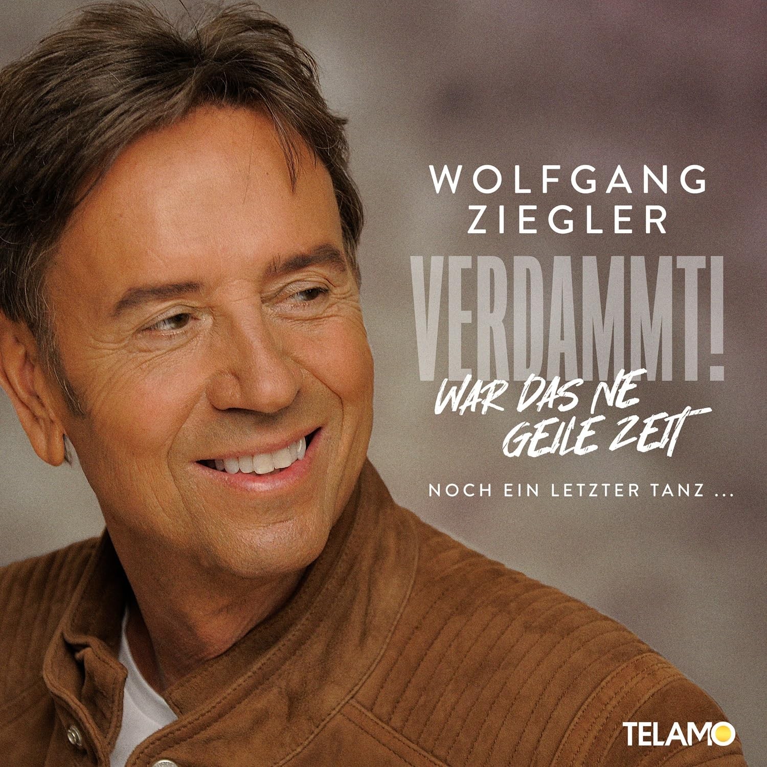 Wolfgang Ziegler Verdammt,War das Ne Geile Zeit