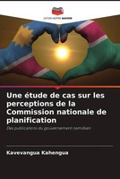 Kavevangua Kahengua | Une éTude De Cas Sur Les Perceptions De La Commission...