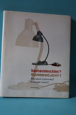 BAUHAUSLEUCHTEN? KANDEMLICHT ! ARNOLDSCHE ART PUBLISHERS