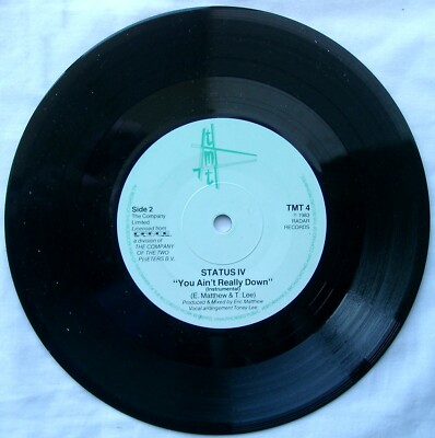 STATUS IV - You Ain't Really Down 7''  -  TMT 4 - 1983 UK
