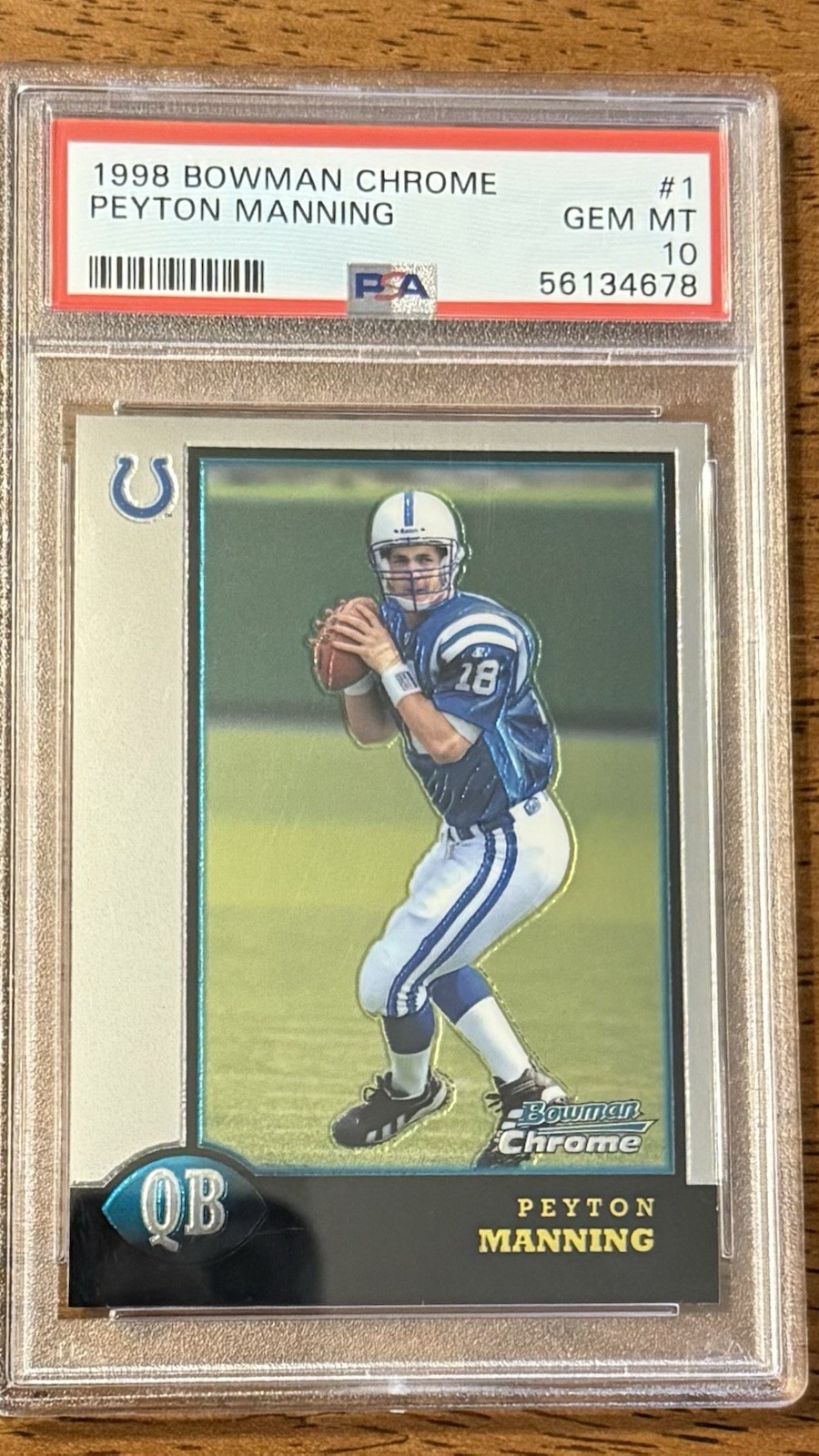1998 Bowman Chrome - Peyton Manning #1 (RC) Rookie PSA 10 Gem Mint