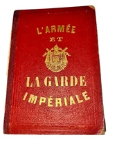 L'ARMEE et la GARDE IMPERIALE 1861 THE FRENCH ARMY AND THE IMPERIAL GUARD 1861