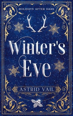 Winter's Eve: Holiday's after Dark