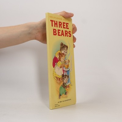 Goldilocks and the Three Bears  |  Edith Lowe
