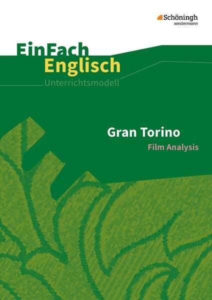 Gran Torino: Filmanalyse. Einfach Englisch Unterrichtsmodelle