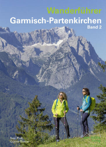 Wanderführer Garmisch-Partenkirchen Band 2 | Susi Plott, Günter Durner | 2021 - Bild 1 von 11