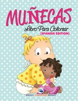 Speedy Publishing Llc | MuñEcas | Taschenbuch | Spanisch (2015) | Speedy Kids