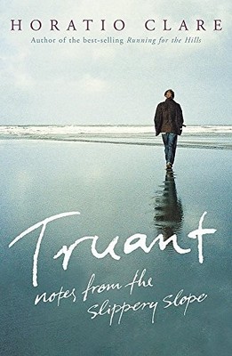 Truant: Notes from the Slippery Slope. Clare 9780719569173 Fast Free Shipping*#