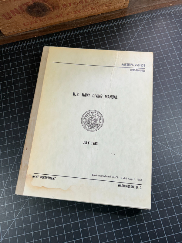1963 U.S. Navy Diving Manual NAVSHIPS 250-538 July 1963 SCUBA Salvage Military