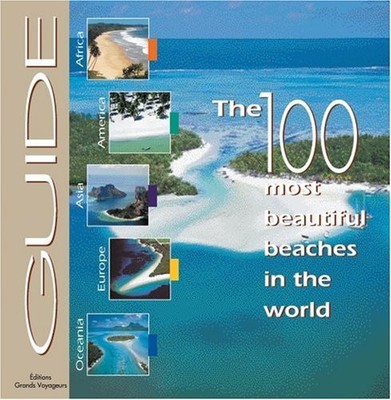 100 Most Beautiful Beaches in the W..., Arditti, Alexan