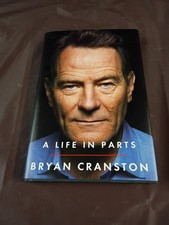 BRYAN CRANSTON SIGNED A LIFE IN PARTS BOOK ACTOR BREAKING BAD WALTER WHITE !
