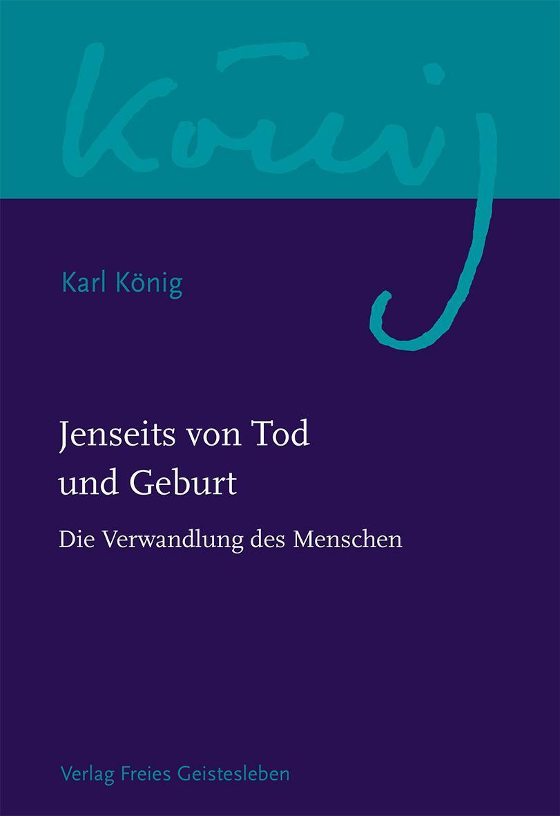 Thumbnail - Jenseits Von Tod Und Geburt, Karl König