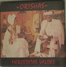 Cuba / Merceditas Valdes / Areito 4630 / Obatala / Ochun / Chango / FEMALE VOCAL