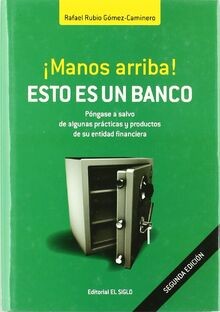 ¡Manos arriba! esto es un banco von Rubio Gomez-Cam... | Buch | Zustand sehr gut