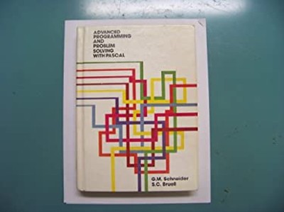 Advanced Programming and Problem Solving with PASCAL Hardcover