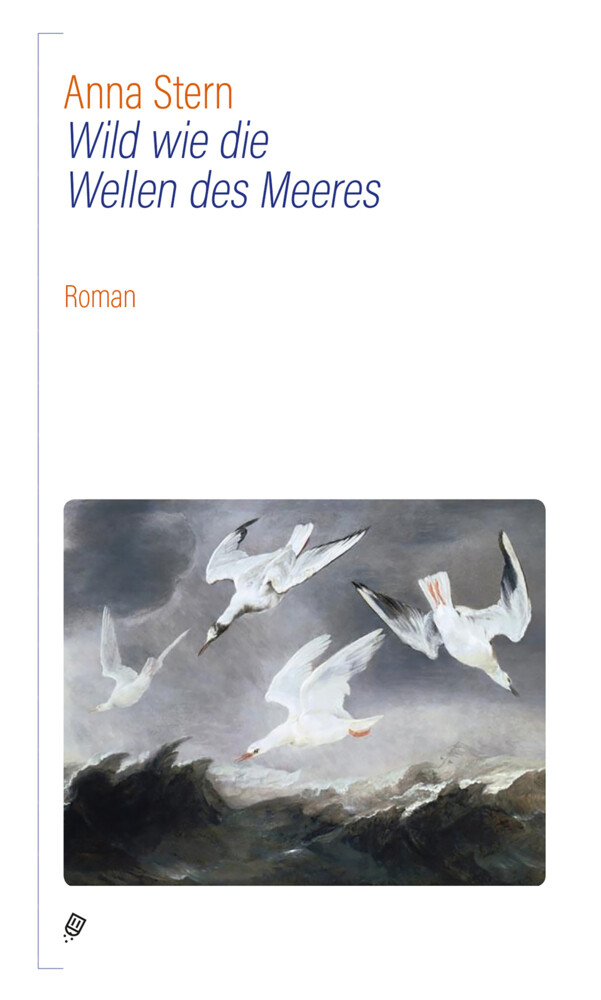 Wild Wie Die Wellen Des Meeres | Roman | Anna Stern | Buch | Mit