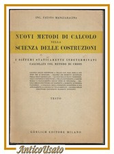 NUOVI METODI DI CALCOLO NELLA SCIENZA DELLE COSTRUZIONI 2 volumi di Mangiaracina
