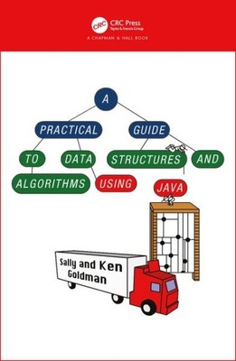 Practical Guide to Data Structures and Algorithms Using Java, Hardcover by Go...