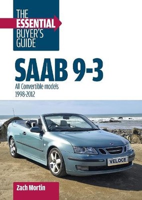 Zach Mortin Saab 9-3: the Essential Buyer s G (Taschenbuch) (PRESALE 18.08.2026)