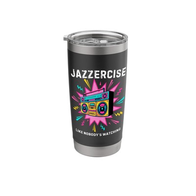 Jazzercise Like Nobody's Watching | Retro 80s Fitness Stainless Steel Insulat...