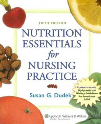 Nutrition Essentials for Nursing Practice Fifth Edition - Paperback - VERY GOOD